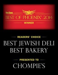 2014 award – Best Jewish Deli Best Jewish Deli and Best Bakery, Phoenix AZ - Chompie's